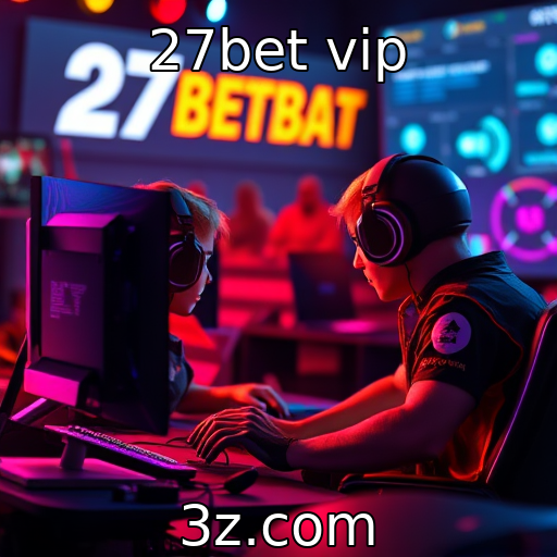 27bet vip : Inovações tecnológicas que moldam a experiência gamer